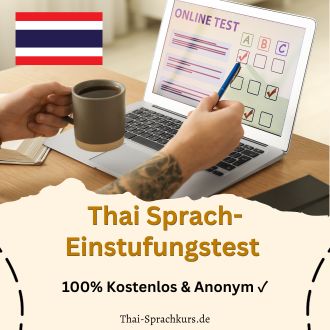 Thailändisch Einstufungstest - Kostenlos und Anonym